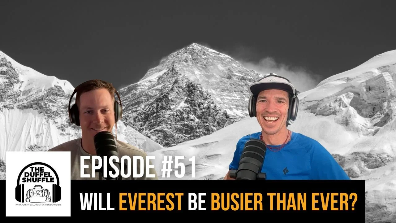 Mountaineering — Episodes — THE DUFFEL SHUFFLE PODCAST